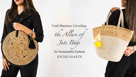 sustainable and fashionable bags.